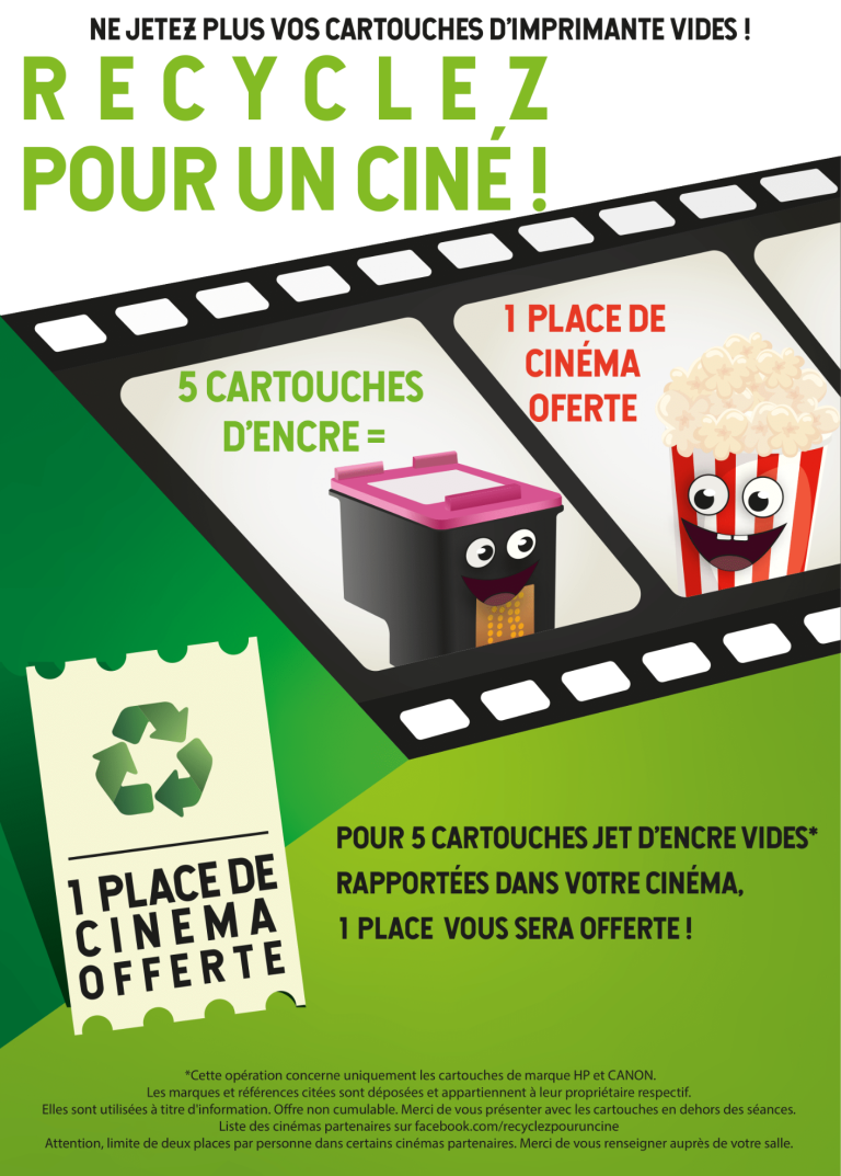 Recyclez pour un ciné! 5 cartouches apportées = 1 place de cinéma offerte